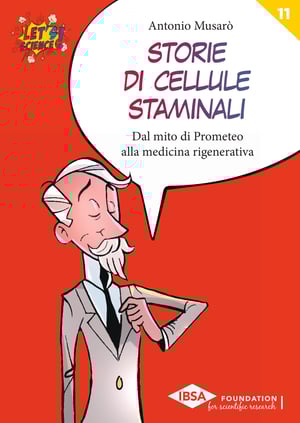 Copertina Collana Let's Science!, Volume n.11, Roberta Pera, Storie di cellule staminali