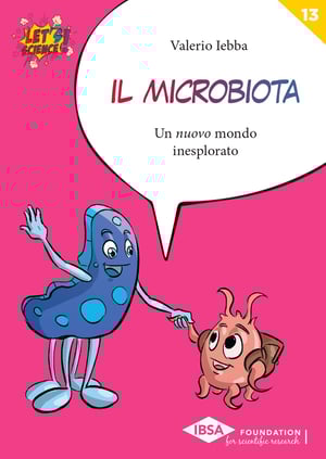 Copertina Collana Let's Science!, Volume n.13, Ersilia Panarella, Il microbiota